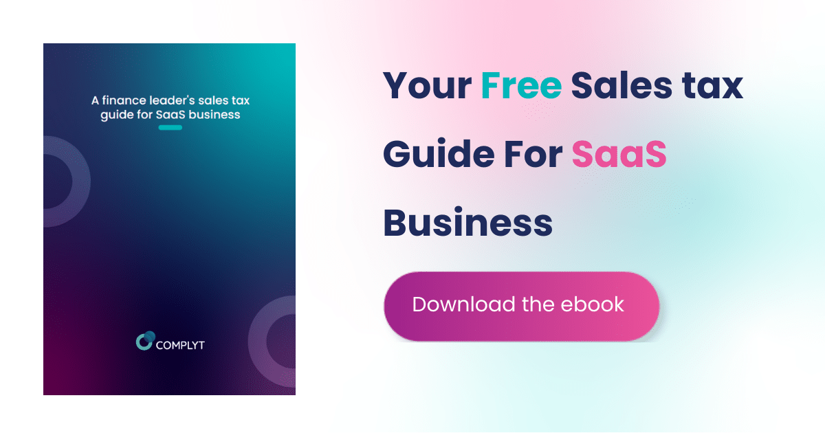 A finance leader’s sales tax guide for SaaS business